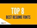 The Top 8 Resume Fonts for 2018 The Top 8 Resume Fonts for 2018