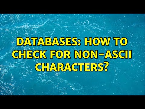 How do I find non-ASCII characters?