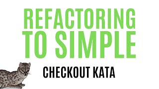 Refactoring to Simple