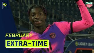 Extra time Ligue 1 Uber Eats - February (season 2020/2021)