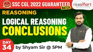 Logical Reasoning - Conclusions | SSC CGL 2022 | Reasoning by Shyam Asare