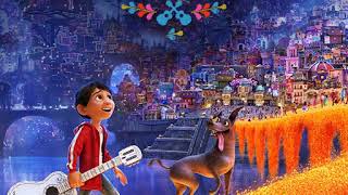 Coco Extended Soundtrack - The World Is Our Family