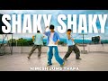 SHAKY SHAKY - DANCE VIDEO | NIMESH JUNG THAPA |