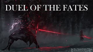 Star Wars: Duel of The Fates ★ EPIC POWERFUL MIX ★ | Two Steps From Hell Style