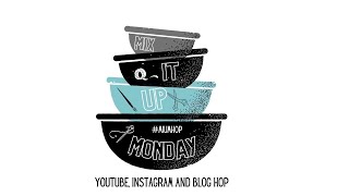 Process Video #156- Bloom | Mix It Up Monday YouTube Hop