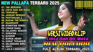 TAK BERDAYA - CINTA DAN AIR MATA - Tiara Amora - NEW PALLAPA FULL ALBUM PLAT K TERBARU 2025