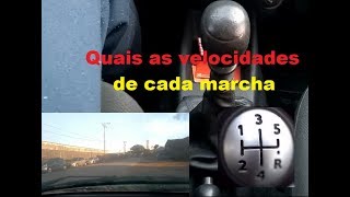 Quais as velocidades de cada Marcha