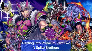 Get Into Premium Ft Spike Brothers Part Two - V-Premium Cards - Cardfight!! Vanguard