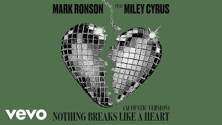 Mark Ronson - Nothing Breaks Like a Heart (Acoustic Version) [Audio] ft. Miley C