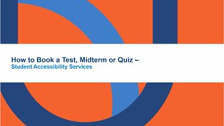 How to Book a Test, Midterm, or Quiz