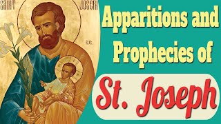 Apparitions and Prophecies of St. Joseph