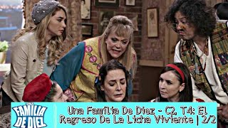 Una Familia De Diez - C2, T4: El Regreso De La Licha Viviente | 2/2