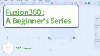 How to Get Started in Fusion 360 - A COMPLETE Beginner's Guide