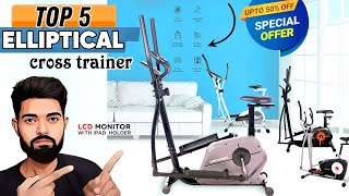 best elliptical cross trainer for home use in india | best elliptical cross trainer 2024 | flexnest