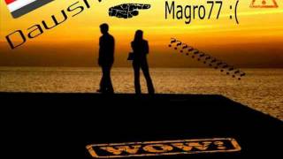 DAWSHA - Magro7 2011.wmv