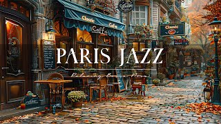 Paris Jazz Cafe Shop ☕ Relaxing Jazz for Focus, Productivity, and Ultimate Weekend Bliss