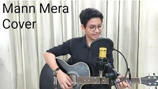 Aurko - Mann Mera | Acoustical Cover | Gajendra Verma |