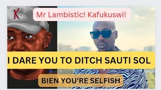 DARING!! 😲🔥🔥KIBE DARES BIEN TO DITCH SAUTI SOL