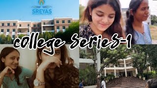 College series ~(SIET DIARIES🌱)~ #1