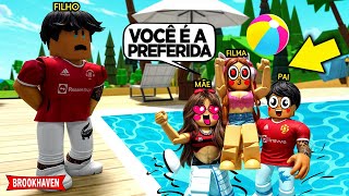 O IRMÃOZINHO está com CIÚMES da FILHA MIMADA PREFERIDA dos PAIS... BROOKHAVEN RP Roblox