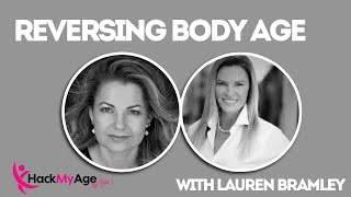 Reversing Body Age, Bioidentical Hormones, Thyroid and Biological Age Testing - Dr. Lauren Bramley
