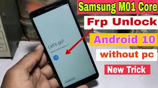Samsung M01 Core FRP Bypass / ( M013F ) Google  Account Bypass Android 10 New Trick Without Pc