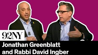 Tackling Antisemitism on College Campuses: ADL CEO Jonathan Greenblatt and 92NY’s Rabbi David Ingber
