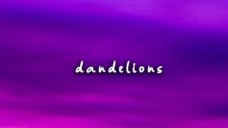 Ruth B - Dandelions  (Lyrics) Shawn Mendes, Ellie Goulding, Ed Sheeran