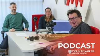 Délmagyar podcast: Piszkavas utoljára