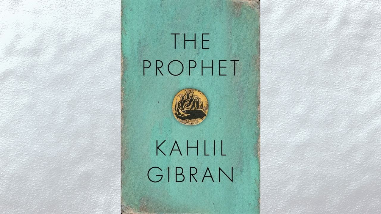 The Prophet By Kahlil Gibran Full Audiobook рџћ Youtube