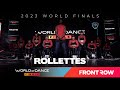 ROLLETTES | FrontRow | World of Dance Final 2023 | #WODFINALS23