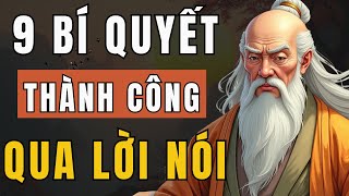 Cổ Nhân Dạy: Khéo Nói - Chìa Khóa Để Thành Công - Triết Lý Cuộc Sống