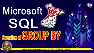 SQL Group By Clause Overview | SQL Tutorial | Sekharmetla | Harisystems