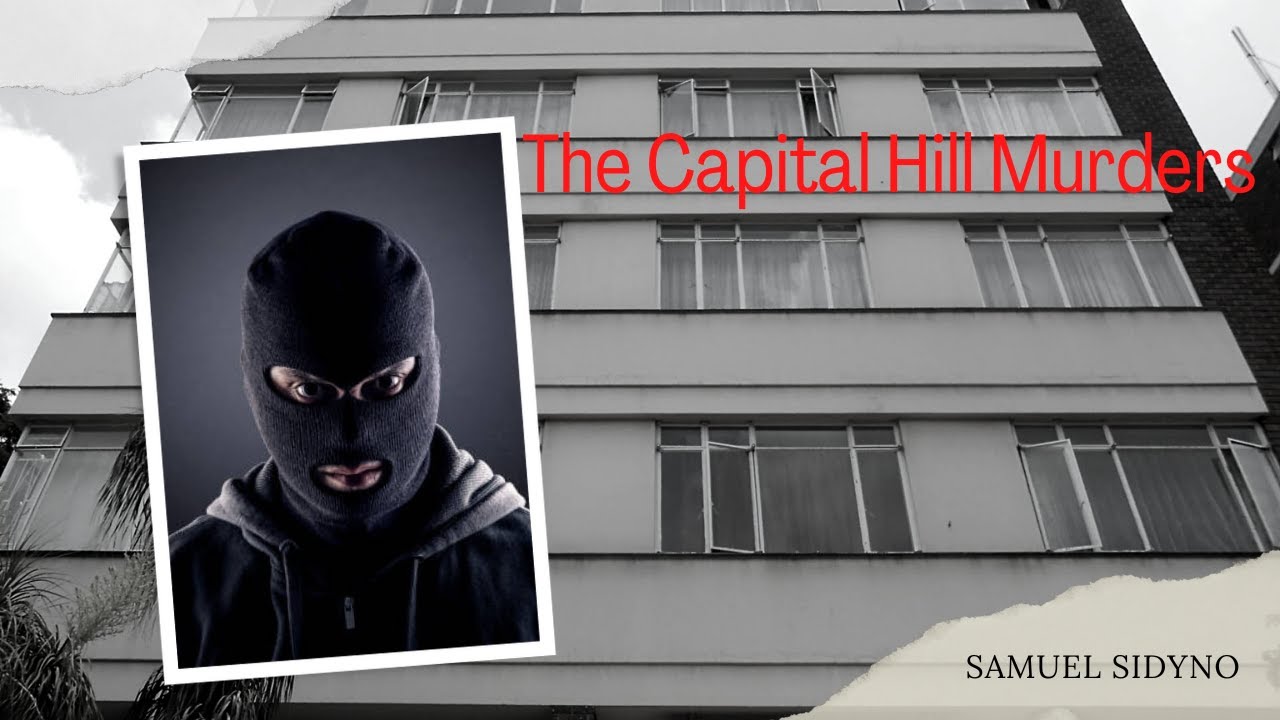 Samuel Sidyno | Capital Hill Murders | Are There More Victims ? - YouTube