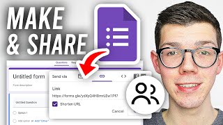 How To Make Google Form and Share Link - Full Guide