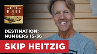 Destination: Numbers 15-36 | Skip Heitzig