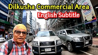 Virtual Walking Tour | Dilkusha \u0026 Motijheel Commercial Area in Dhaka City | Visit Bangladesh