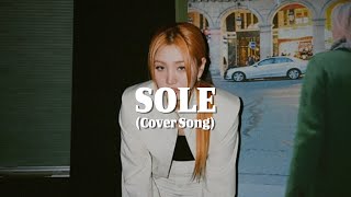 SOLE의 쏠쏠한 커버곡 모음 |  쏠(SOLE) CoverSong Playlist