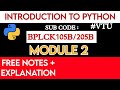 INTRODUCTION TO PYTHON MODULE 2|BOLCK105B MODULE 2|PYTHON MODULE 2|VTU