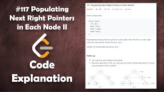 Populating Next Right Pointers in Each Node II | Live Coding with Explanation | Leetcode - 117