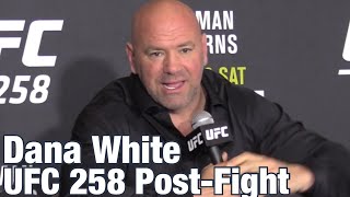 Dana White: Fans Back at FULL Capacity in Summer? | UFC 258 Post-Fight Press Conference