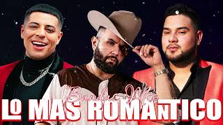 Carin Leon, Banda MS, Grupo Firme, Banda El Limón,Banda El Recodo 🤟 Bandas Románticas Lo Mas Nuevo