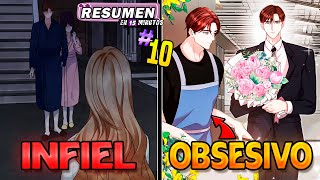 🔴💢SU MARIDO LE FUE INFIEL PERO VUELVE ARRASTRANDOSE POR ELLA 😎💟#10 |Resumen