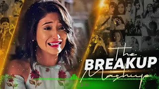 Mood Off😔 Emotional Bollywood Mashup Songs The breakup💔 Bollywood Mashup Reverb Song🍃 Spice In Life🍁