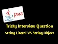 String Literal vs String Object | Important Java Question