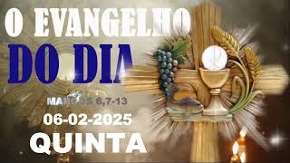 EVANGELHO DO DIA 06 DE FEVEREIRO A PALAVRA DE DEUS