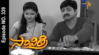 Savithri - 4th May 2016 - సావిత్రి – Full Episode No 339