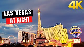 Las Vegas Strip at Night-Nevada USA [4K]