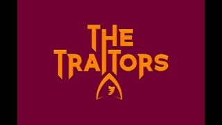 Episode 42: The Traitors Special
