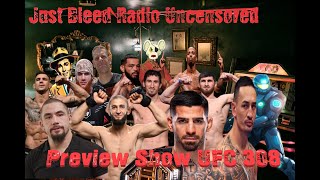 Just Bleed Radio Uncensored Preview ufc 308